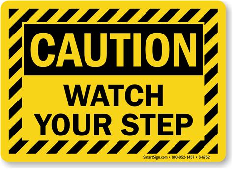 Watch Your Step Sign Printable