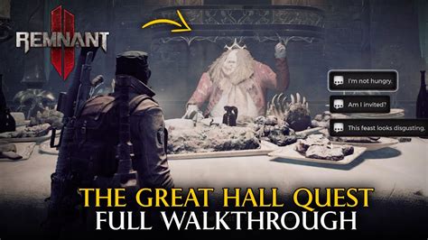 The Great Hall Quest Walkthrough Survive The Feast Remnant Youtube