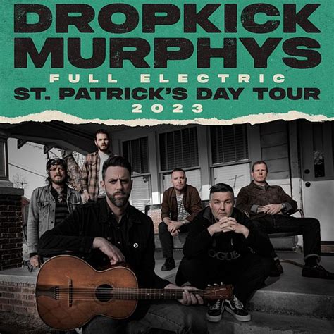 Dropkick Murphys Full Electric St Patrick Day Tour 2023 Iy22 by Indah ...