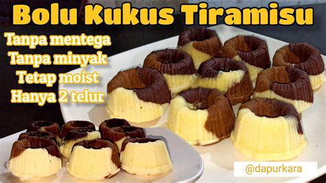 Resep Bolu Kukus Tiramisu Tanpa Mentega Tanpa Minyak Hanya 2 Telur