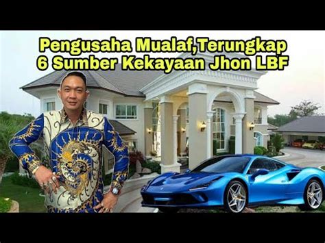 Pengusaha Mualaf Terungkap Sumber Kekayaan Jhon Lbf Youtube