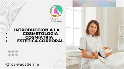 INTRODUCCION A LA COSMETOLOGIA COSMIATRIA Y ESTETICA CORPORAL YouTube