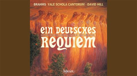 Brahms Ein Deutsches Requiem Op 45 Chamber Orch Farrington III