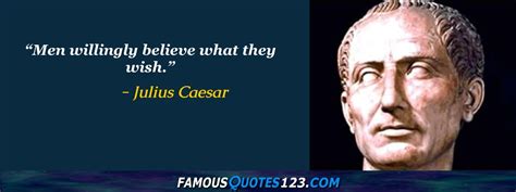 Julius Caesar Quotes On Men Death Life And Power