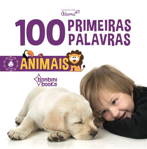 100 Primeiras Palavras Animais Blog Buobooks