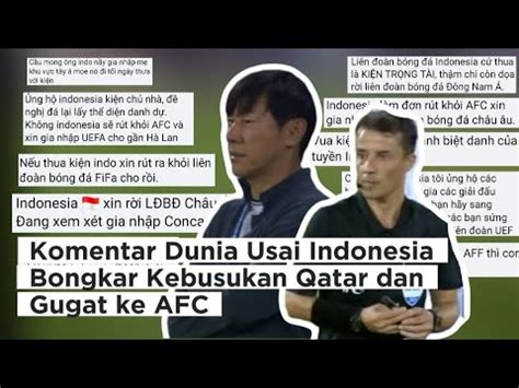 Komentar Dunia Usai Indonesia Bongkar Kebusukan Qatar Dan Gugat Ke Afc