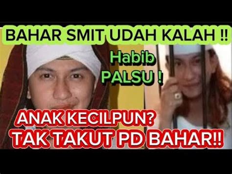 Bahar Nangls Tahu Hal Ini B Cah Ini Berani Lawan Habib Baalawi