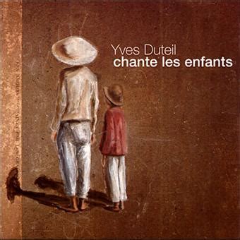 Chante Les Enfants Yves Duteil CD Album Achat Prix Fnac