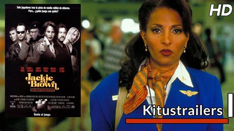 Kitustrailers Jackie Brown Trailer N En Espa Ol Youtube