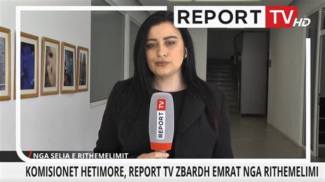 Komisionet Hetimore Report Tv Zbardh Emrat Nga Rithemelimi YouTube