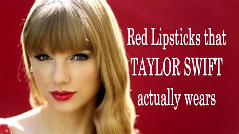 Red Lipstick That Taylor Swift Actually Wears Youtube