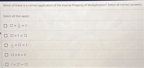 Solved Which Of These Is A Correct Application Of The Inverse Property