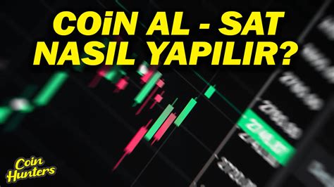 Coin Al Sat Nasıl Yapılır Coin Hunters