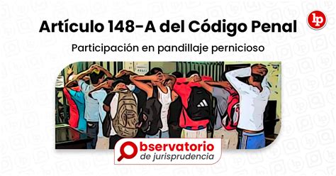 Jurisprudencia Del Art Culo A Del C Digo Penal Participaci N En