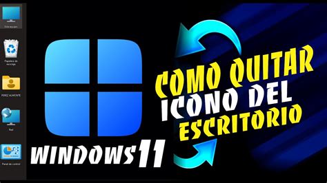 Pasos Para Quitar Los Iconos Del Escritorio En Windows Youtube