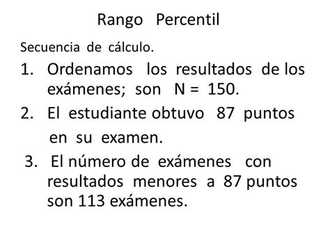 Rango Percentil El Percentil Es El Porcentaje De Casos En Una