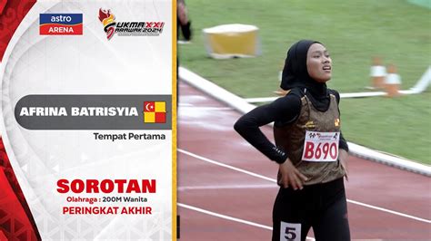 Sorotan Afrina Batrisyia Selangor Olahraga 200M Wanita Akhir