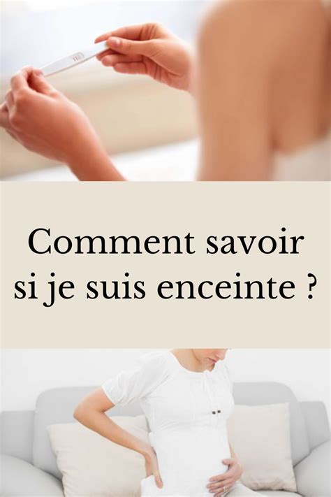 Comment Savoir Si On Est Enceinte Artofit