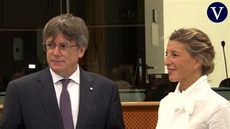 Yolanda D Az Y Puigdemont Se Re Nen En Bruselas Y La Moncloa Se