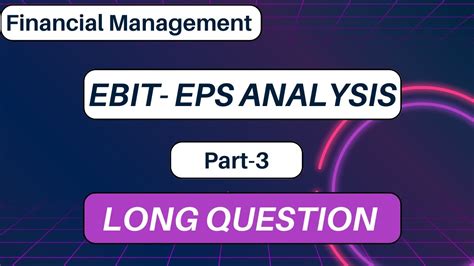 Chapter Mastering Eps Calculation And Indifference Level In Ebit