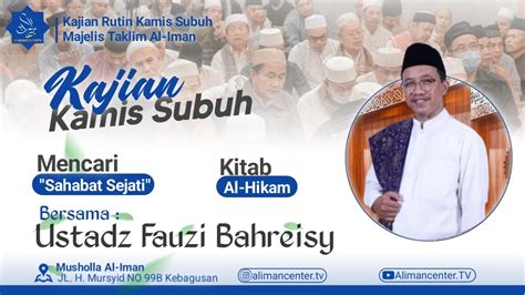 Mencari Sahabat Sejati Kajian Kamis Subuh Kitab Al Hikam Bersama