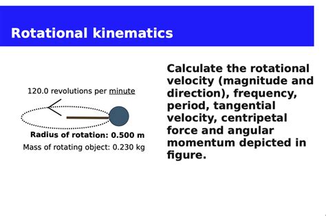 SOLVED: Rotational kinematics Calculate the rotational velocity ...