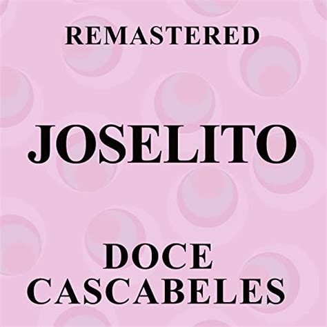 Amazon Music Joselito Doce Cascabeles Remastered Amazon Co Jp