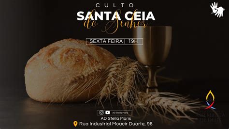 Culto de Santa Ceia AD Stella Maris 08 03 2024 Acessível em