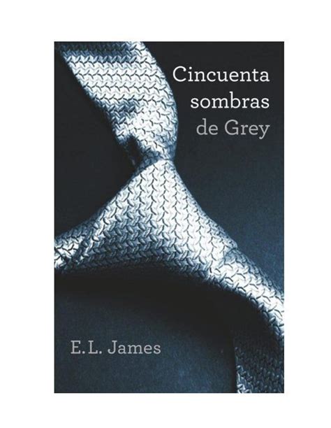 Cincuenta Sombras De Grey Orden De Libros Leer Un Libro