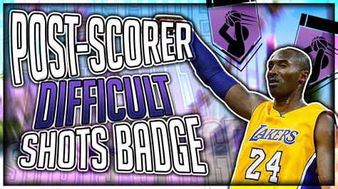 DIFFICULT SHOTS BADGE FAST FOR POST SCORERS FASTEST METHOD NBA 2K19