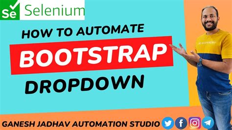 How To Automate Bootstrap Dropdown In Selenium Ganesh Jadhav YouTube