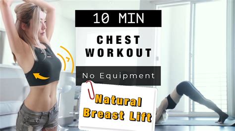 Breast Lift Workout 10 Min Chest Exercises To Firm Shape Your