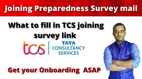 What To Fill In The Tcs Joining Preparedness Survey Mail What Is Tcs