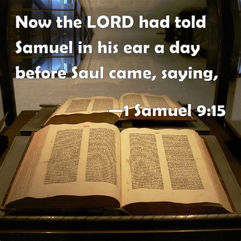 1 Samuel 915 Now The Lord Had Told Samuel In His Ear A Day Before Saul