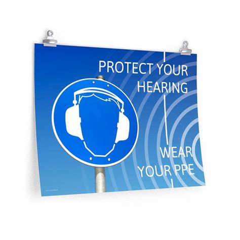 Protect Your Hearing Wear Your Ppe About Our Economy Safety Posters