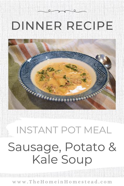 Sausage Potato Kale Soup Recipe Easy Instant Pot Meal Creamy