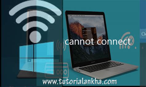 Cara Memperbaiki Wifi Laptop Yang Tidak Bisa Connect Windows 10