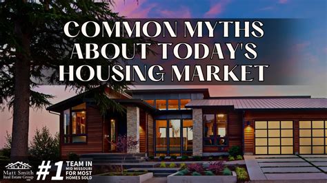 Common Myths About Today S Housing Market Matt Smith Real Estate Group