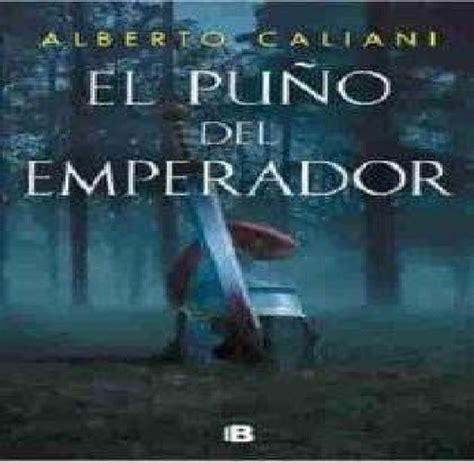 El Puño Del Emperador Alberto Caliani 2021 Digital en venta en por