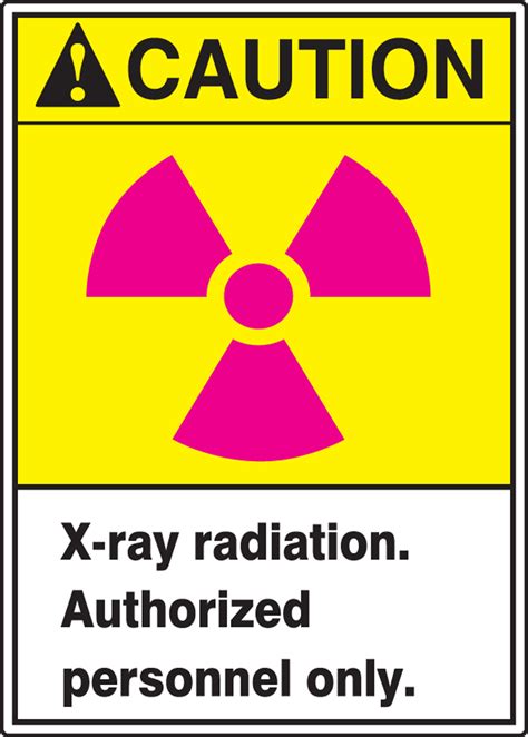 X Ray Radiation Authorized Personnel Ansi Caution Safety Sign Mrad