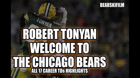 Robert Tonyan NFL TD Highlights - Welcome to The Chicago Bears