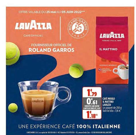 Promo Caf Moulu Il Mattino Lavazza Chez Coccinelle Supermarch