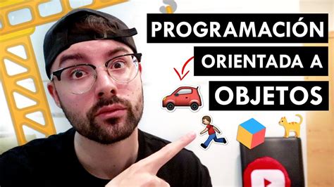 Los 5 Fundamentos De La ProgramaciÓn Orientada A Objetos 🏗️ ¿que Es La