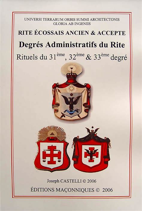 Rituels des Hauts Grades du 31 ème au 33 ème degré du Rite Écossais