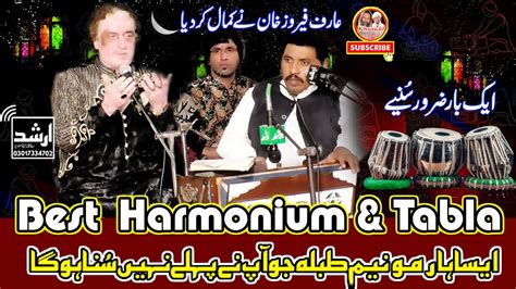 Qawwali Best Tabla And Harmonium Arif Feroz Khan Qawwal 2021 Live In