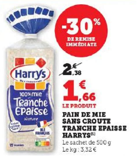 Promo PAIN DE MIE SANS CROUTE TRANCHE EPAISSE HARRYS Chez Super U