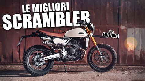 Le Migliori Scrambler Che Puoi Comprare Adesso Youtube