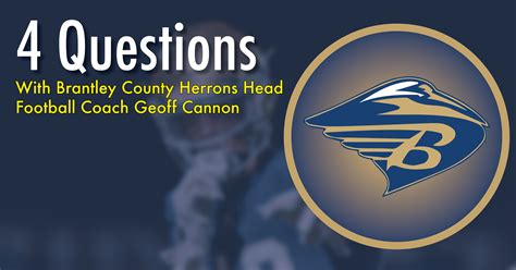 4 Questions with Brantley County Head Football Coach Geoff Cannon - ITG