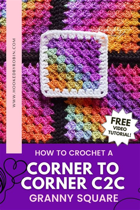 Crochet Corner To Corner C2C Granny Square Free Video Tutorial