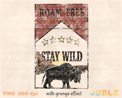 Roam Free PNG Desert Drifter Stay Wild Western Png Cowboy Etsy